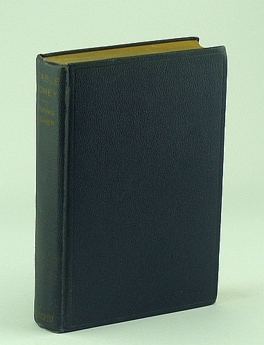 Stable Money - A History of the Movement