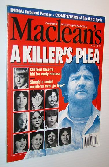 Maclean's, Canada's Weekly Newsmagazine, August 18, 1997 - Clifford Olson …