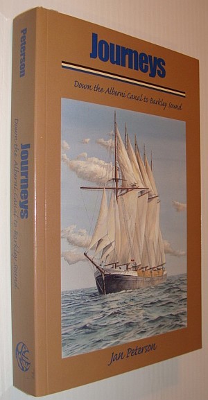 Journeys down the Alberni Canal to Barkley Sound