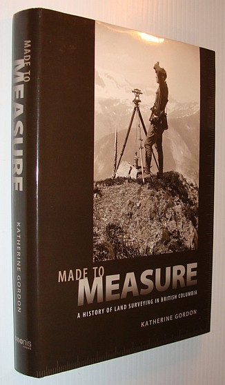 Made to Measure : A History of Land Surveying in …