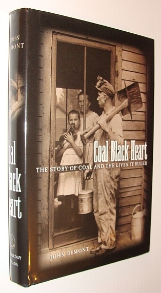 Coal Black Heart - The Story of Coal and the …
