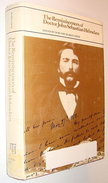 The Reminiscences of Doctor John Sebastian Helmcken