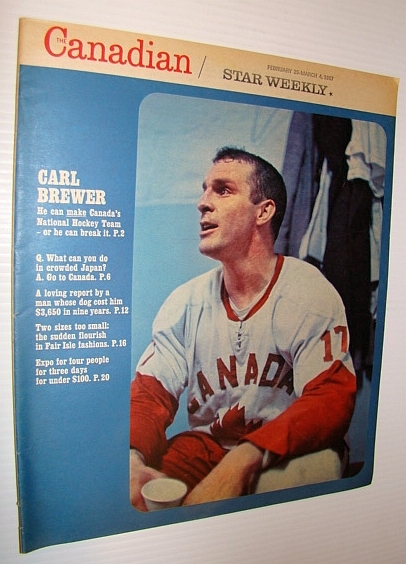 The Canadian/Star Weekly Magazine, 25 February - 4 March 1967 …