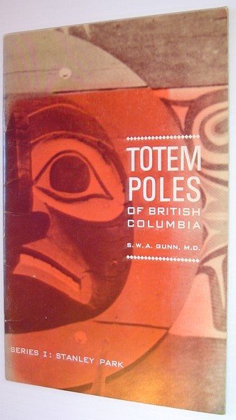 Totem Poles of Britisih Columbia - Series I: Stanley Park