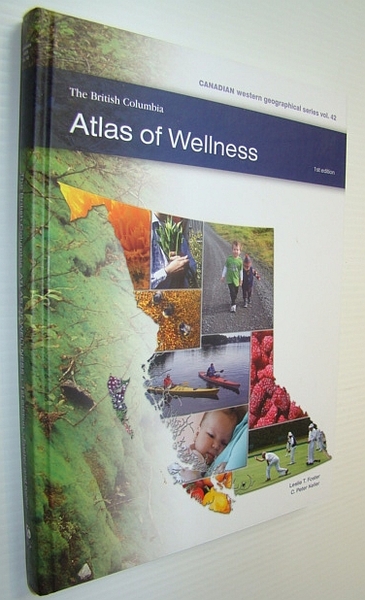 The British Columbia Atlas of Wellness - Canadian Western Geographical …