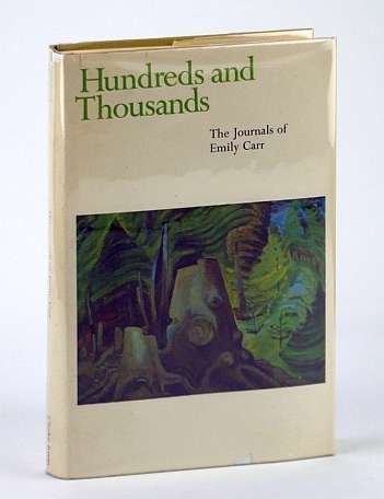 Hundreds and Thousands - The Journals of Emily Carr