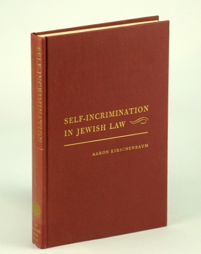 Self-Incrimination in Jewish Law