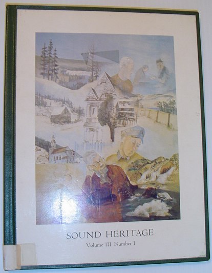 Sound Heritage - Volume III, Number 1 (British Columbia Aural …