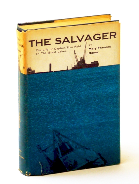 The Salvager: The Life of Captain Tom Reid on the …