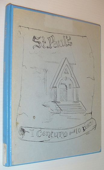 One Hundred and Ten Years in the History of St. …