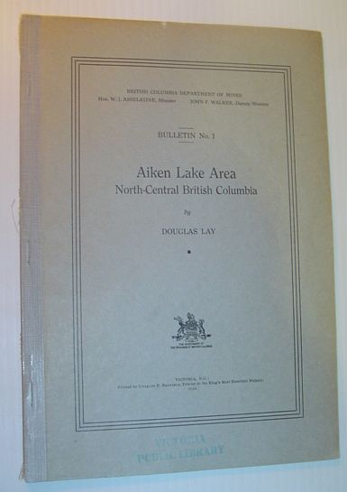 Aiken Lake Area - North-Central British Columbia: Bulletin No. 1
