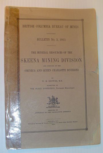 The Mineral Resources of the Skeena Mining Division and Portions …