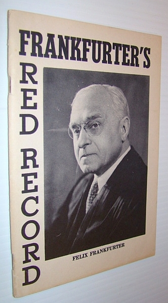 Frankfurter's Red Record