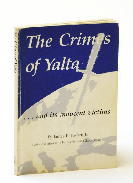 The Crimes of Yalta. And Its Innocent Victims