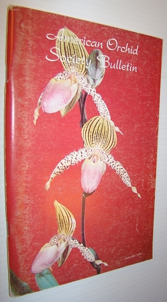 American Orchid Society Bulletin - January, 1979 Vol. 48 No. …