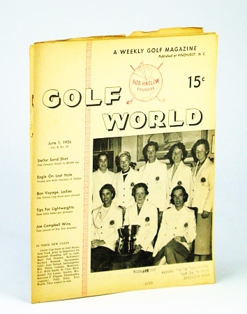 Golf World - A Weekly Golf Magazine, June 1, 1956, …