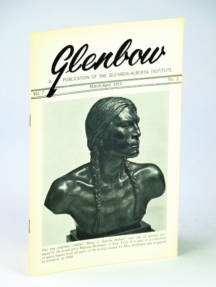 Glenbow, March (Mar.) - April (Apr.), 1974, Vol. 7, No. …