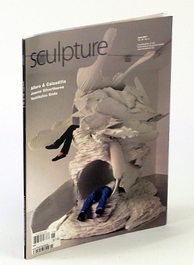 Sculpture Magazine, June 2011, Vol. 30, No. 5 - Allora …