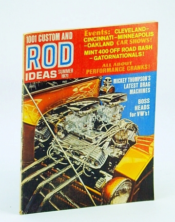 1001 Custom and Rod Ideas Magazine, Summer 1971 - Mickey …