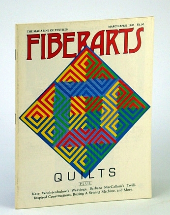 Fiberarts - The Magazine of Textiles, March / April (Mar. …