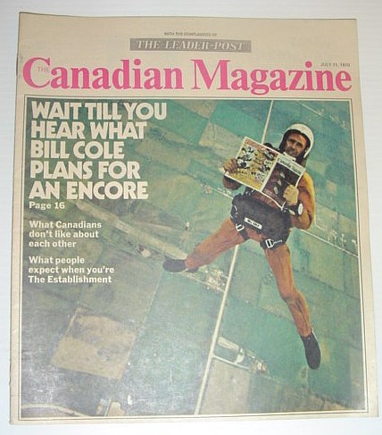 The Canadian Magazine, 11 July 1970 *BIll COLE'S PLAN FOR …