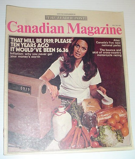 The Canadian Magazine, 24 July 1971*INFLATION - WHY YOU NEVER …