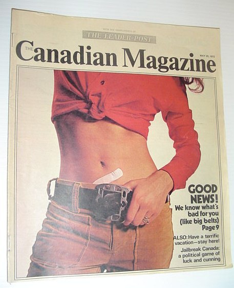 The Canadian Magazine, 20 May 1972 *COLIN BROWN - CANADA'S …
