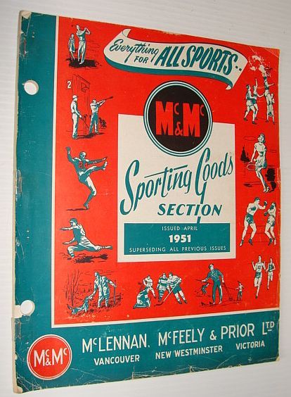 McLennan, McFeely & Prior, Limited, April 1951 Catalogue - Sporting …
