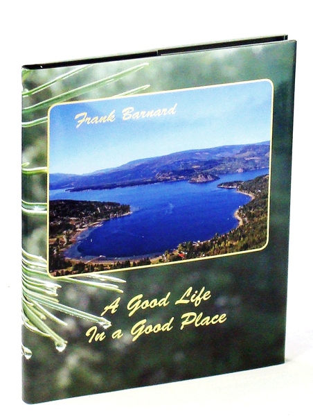 A Good Life in a Good Place