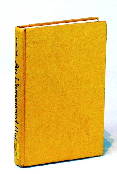 An Unmastered Past: The Autobiographical Reflections of Leo Lowenthal