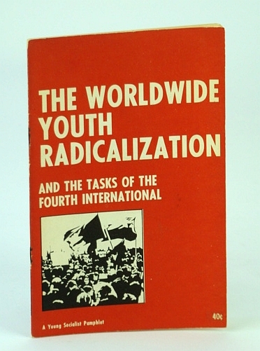 The Worldwide Youth Radicalization and the Tasks of the Fourth …
