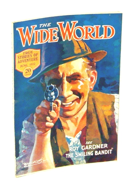 The Wide World, True Stories of Adventure, June 1922, Vol. …