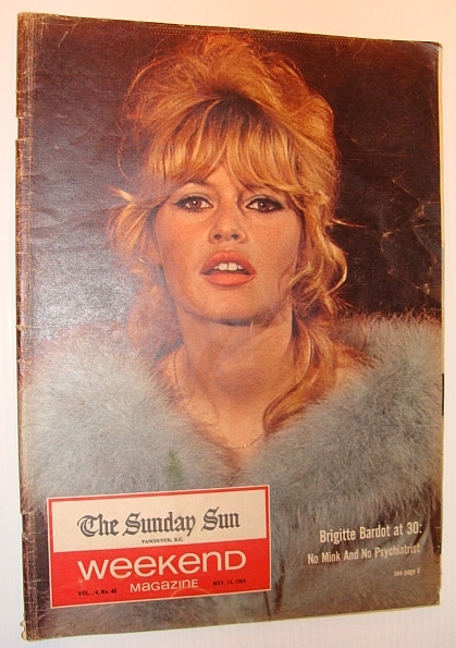 Weekend Magazine, November 14, 1964, Vol. 14, No. 46 *Brigitte …