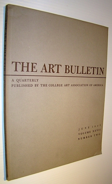 The Art Bulletin, June 1945, Volume XXVII, Number Two (2)