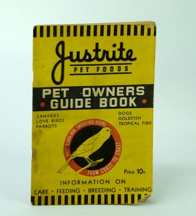 Justrite Pet Foods Pet Owner's (Owners) Guide Book (Guidebook)