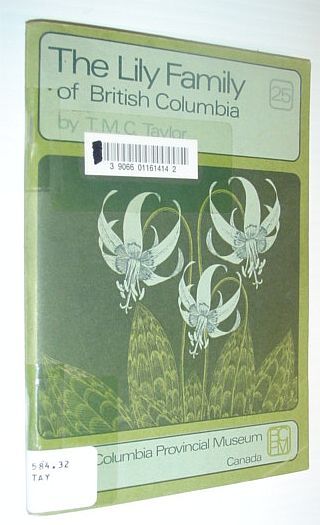 The Lily (Liliaceae) Family of British Columbia - Handbook No. …