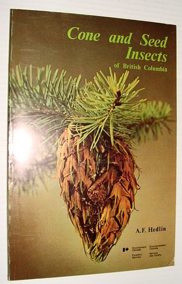 Cone and Seed Insects of British Columbia