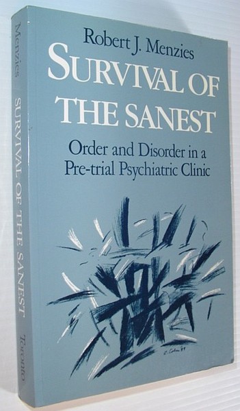 Survival of the Sanest: Order and Disorder in a Pre-Trial …