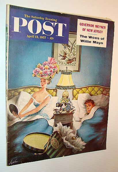 The Saturday Evening Post, April 13, 1957 - The Woes …