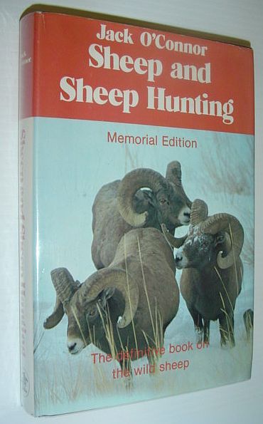 Sheep and Sheep Hunting - The Definitive Book on the …