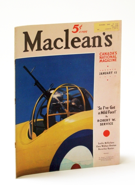 Maclean's, Canada's National Magazine, January (Jan.) 15, 1941, Vol. 54, …