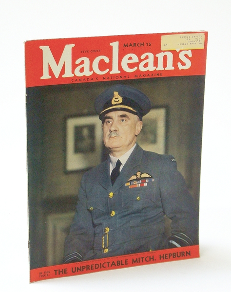 Maclean's, Canada's National Magazine, March (Mar.) 15, 1943, Vol. 56, …