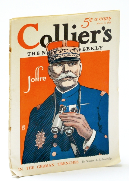 Collier's, The National Weekly (Magazine), March (Mar.) 13, 1915, Vol. …