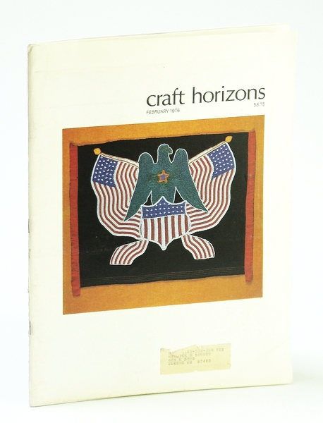 Craft Horizons (Magazine) of the American Craft Council, February (Feb.) …