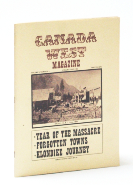 Canada West Magazine, Winter 1976, Volume 6, Number 5, Collector's …