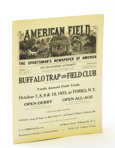 The American Field - The Sportsman's Newspaper [Magazine] of America, …