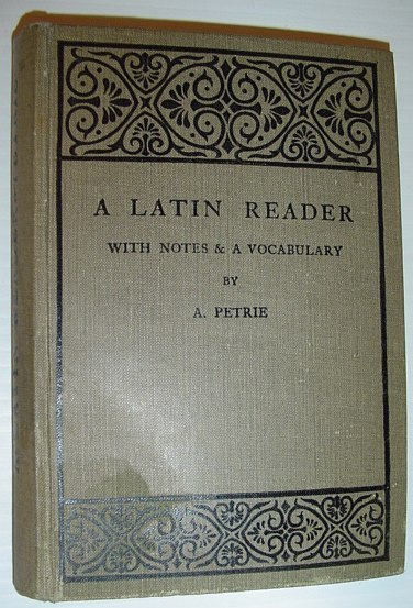 A Latin Reader For Matriculation and Other Students With Notes …