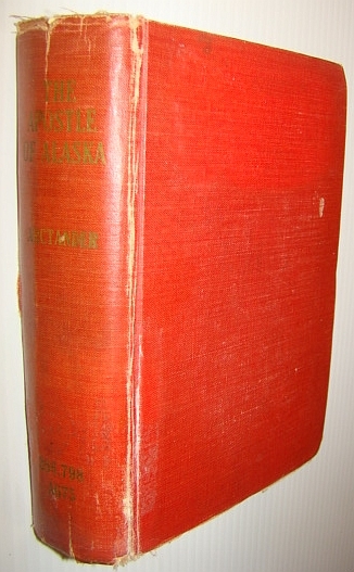 The Apostle of Alaska - The Story of William Duncan …