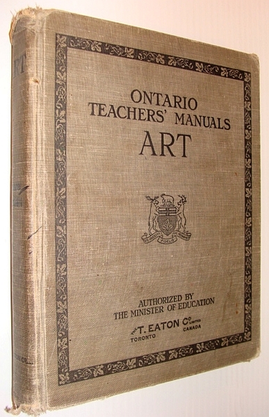 Ontario Teachers' Manuals: Art - Authorized By the Minister of …