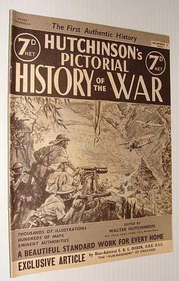 Hutchinson's Pictorial History of the War, Series 7, Number 3, …